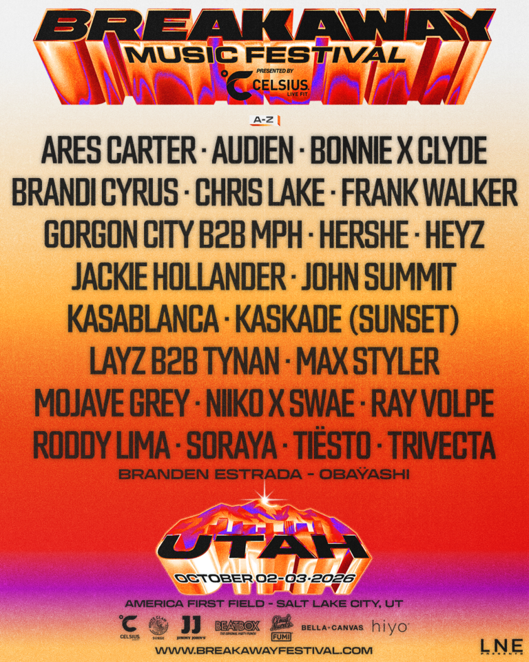 Breakaway Utah 2026 Lineup Announced - EDM House Network